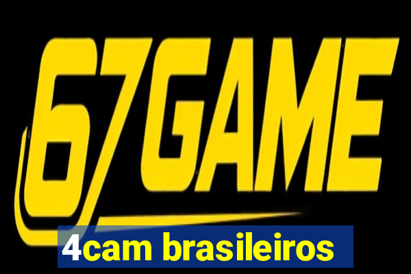 4cam brasileiros